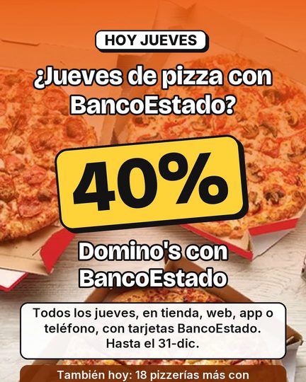 Domino's al 40% con BancoEstado